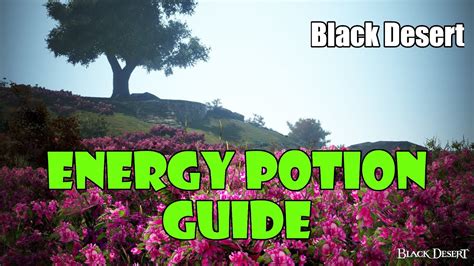 Energy Potion how to guide .